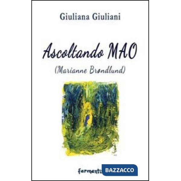 Ascoltando Mao. Marianne Brøndlund
