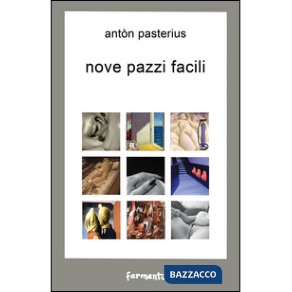 Nove pazzi facili