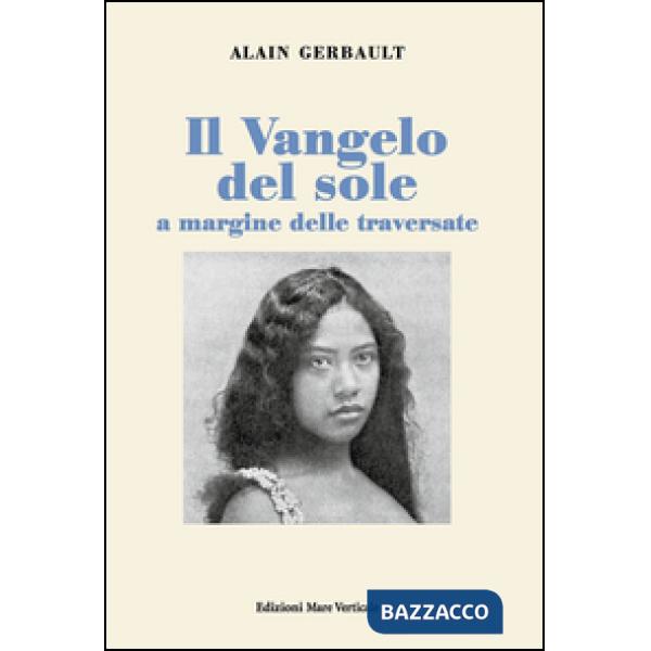 Vangelo del sole a margine delle traversate (Il)