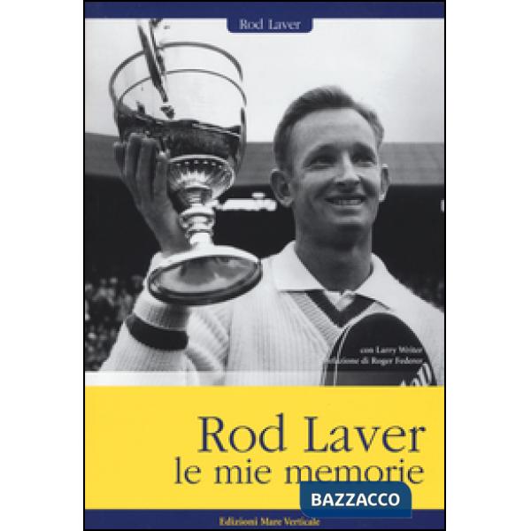Rod Laver, le mie memorie