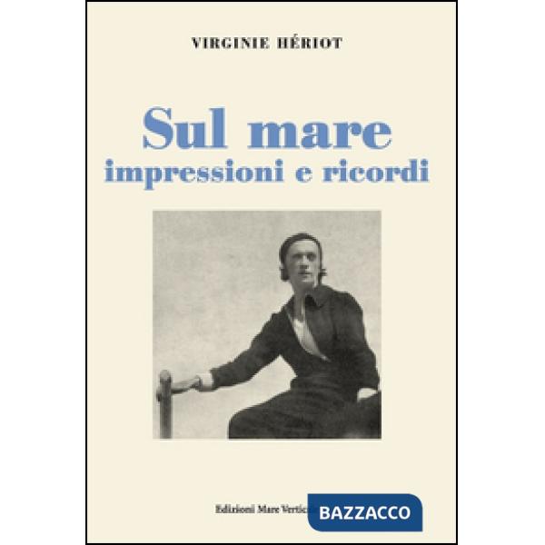 Sul mare. Impressioni e ricordi