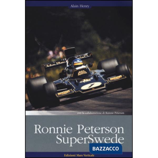 Ronnie Peterson. SuperSwede