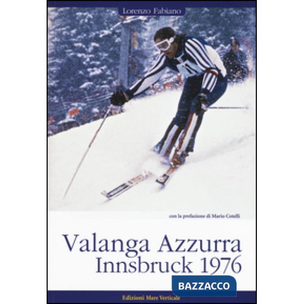 Valanga Azzurra. Innsbruck 1976