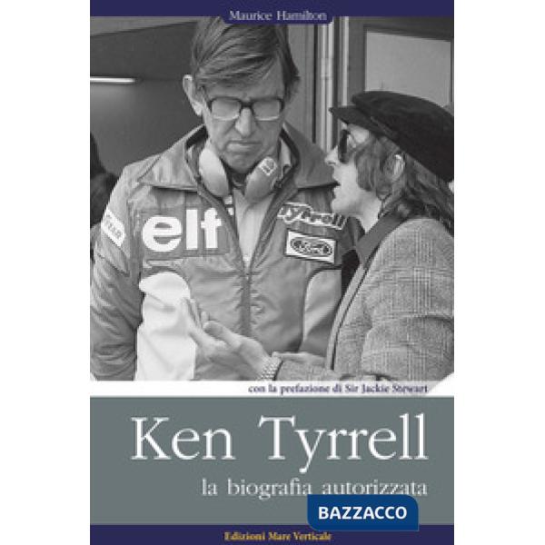 Ken Tyrrell. La biografia autorizzata