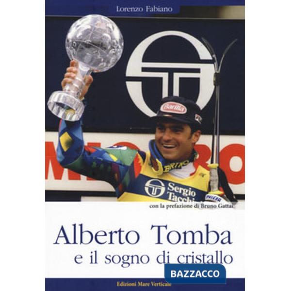 Alberto Tomba e il sogno di cristallo