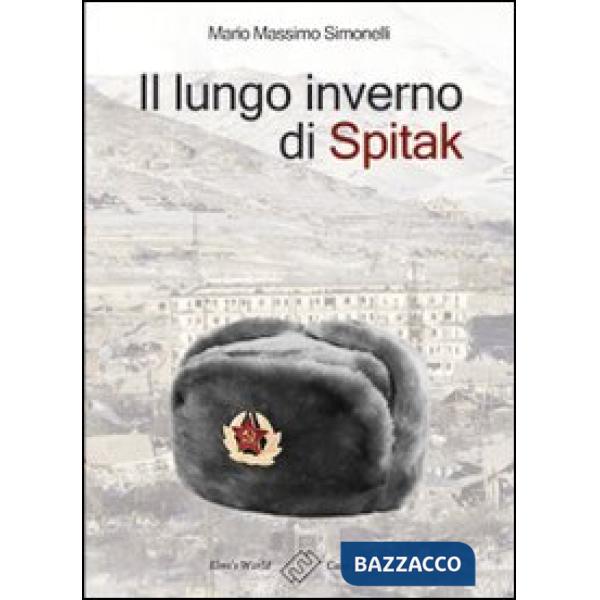 Lungo inverno di Spitak (Il)