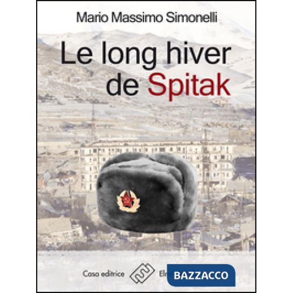 Long hiver de Spitak (Le)