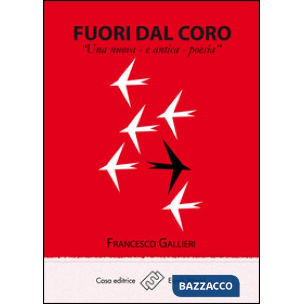 Fuori dal coro. Una nuova e antica poesia
