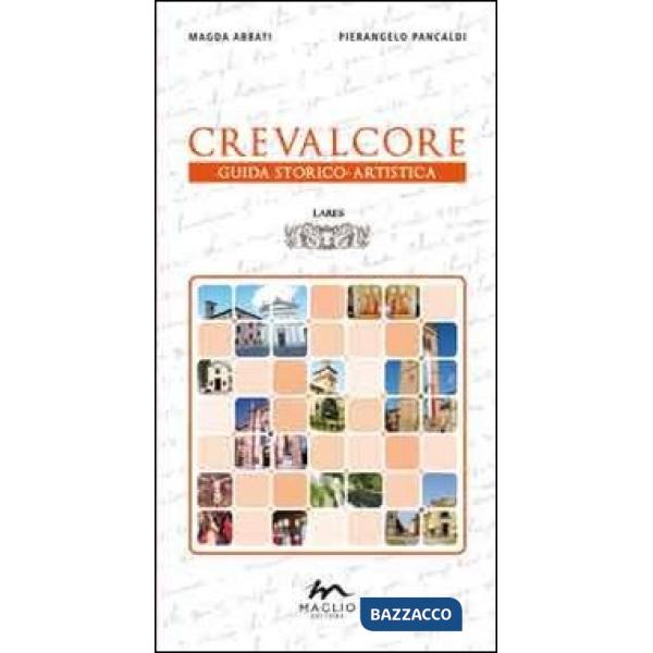 Crevalcore. Guida storico-artistica