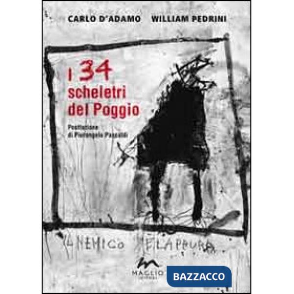 34 scheletri del Poggio (I)