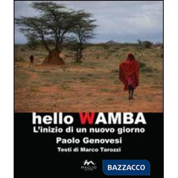 Hello Wamba. L'inizio di un nuovo giorno