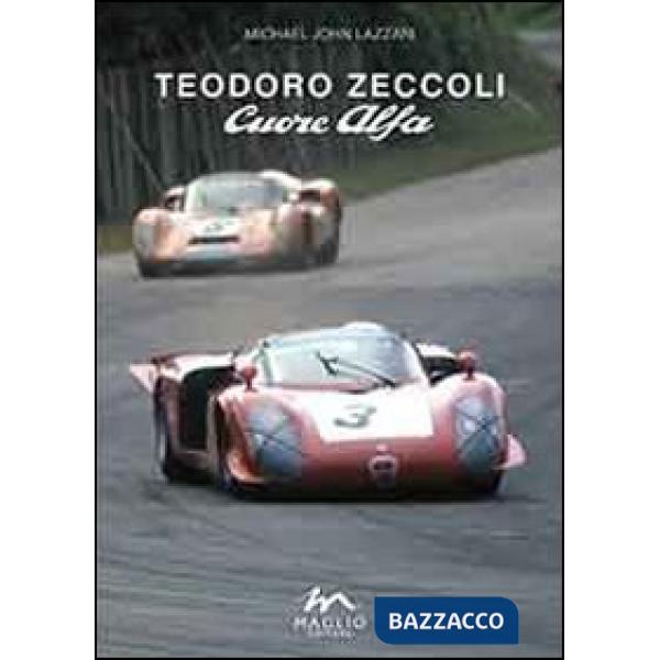Teodoro Zeccoli. Cuore alfa