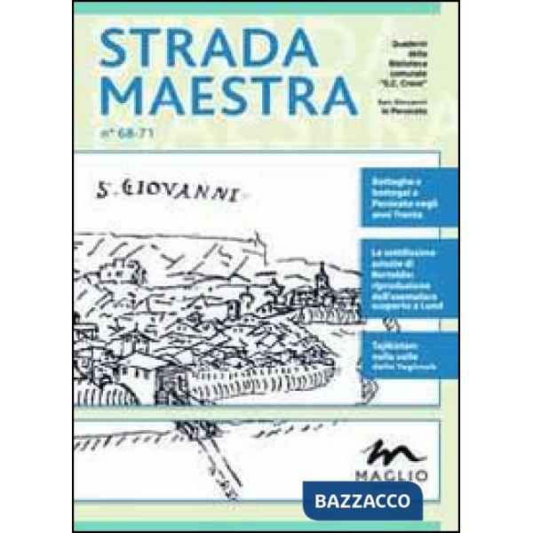Strada Maestra. Vol. 68-71