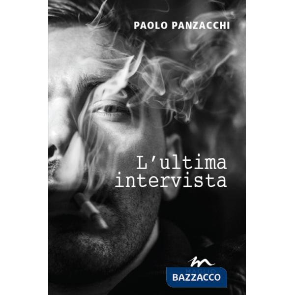 Ultima intervista (L')