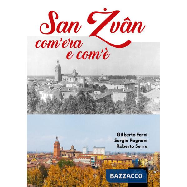 San ?vân com'era e com'è. Ediz. illustrata