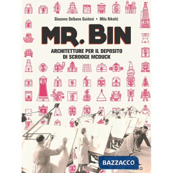 Mr. Bin. Architetture per il deposito di Scrooge McDuck