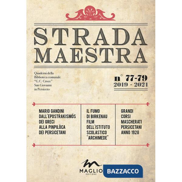 Strada Maestra (2021). Nuova ediz.. Vol. 77-79