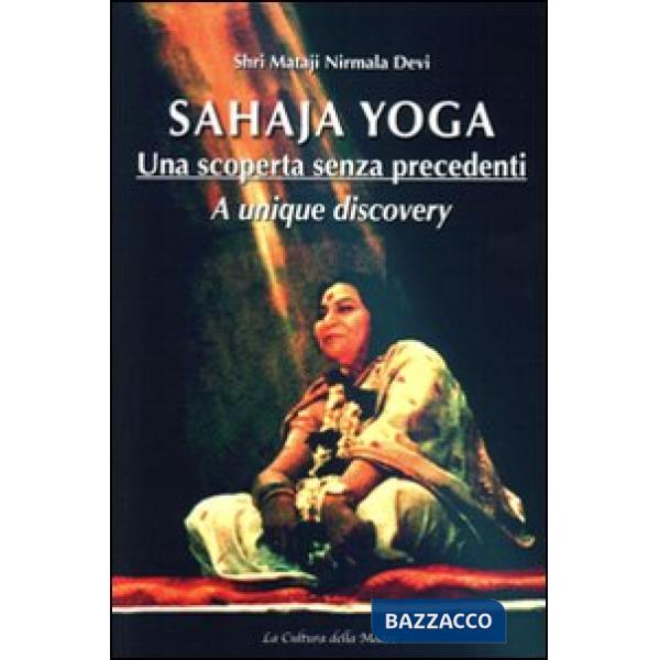 Sahaja Yoga. Una scoperta senza precedenti. Ediz. italiana e inglese