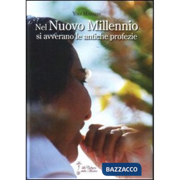 Nel nuovo millennio si avverano le antiche profezie