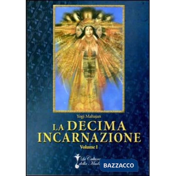 Decima incarnazione (La)