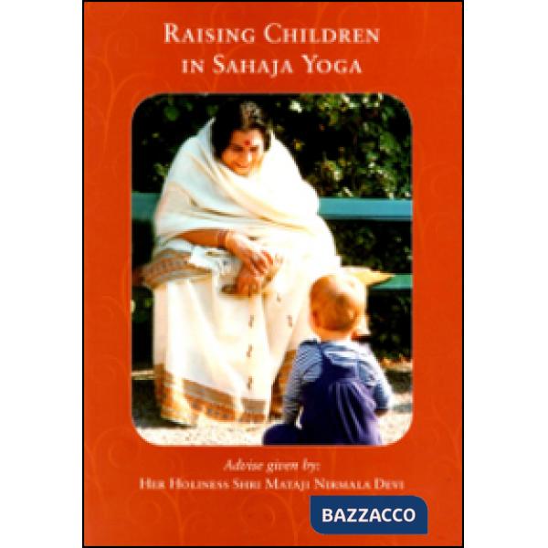 Raising children in Sahaja Yoga