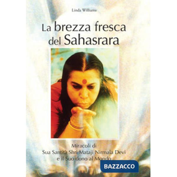 Brezza fresca. Sahasrara