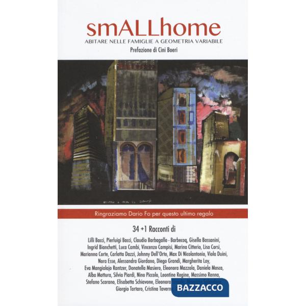 SmALLhome. Abitare nelle famiglie a geometria variabile