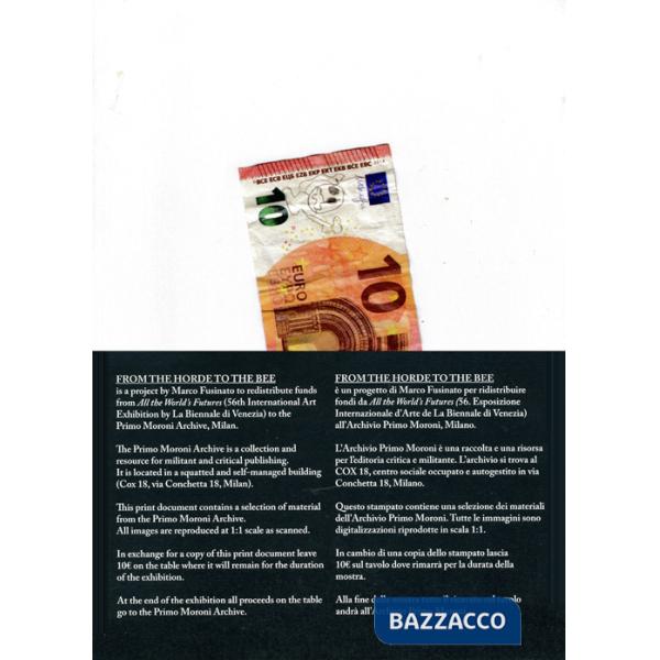 From the horde to the bee. Ediz. italiana e inglese