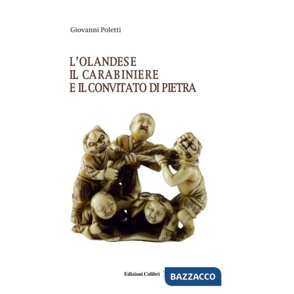 Olandese il carabiniere e il convitato di pietra (L')