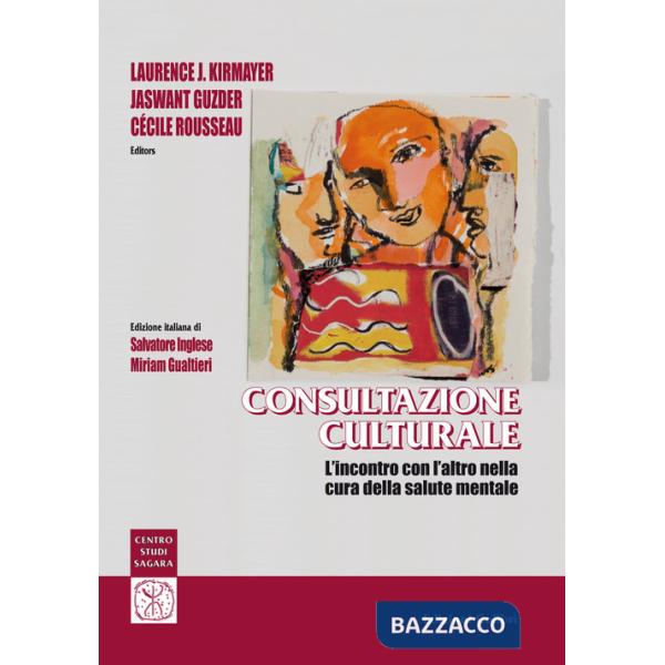 Consultazione culturale. L'incontro con l'altro nella cura della salute mentale