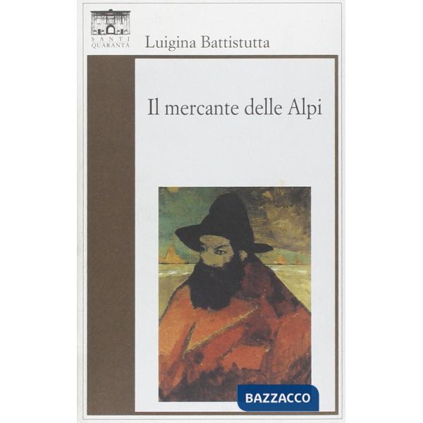 Mercante delle Alpi (Il)