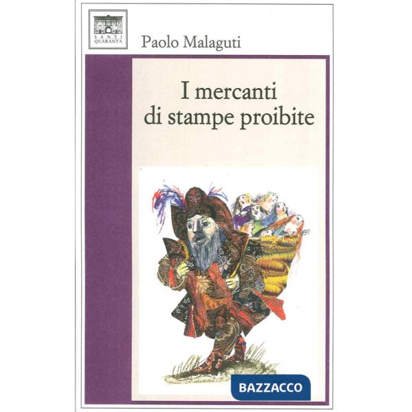 Mercanti di stampe proibite (I)