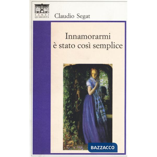 Innamorarmi è stato così semplice