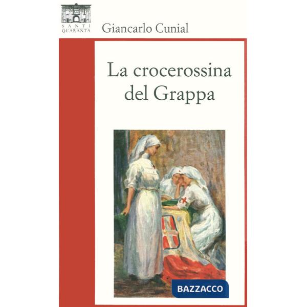 Crocerossina del Grappa (La)