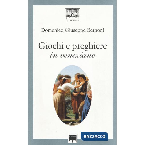 Giochi e preghiere in veneziano