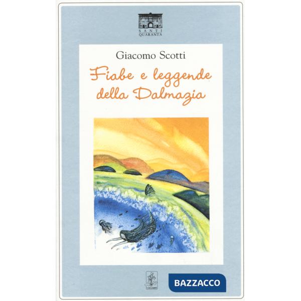 Fiabe e leggende della Dalmazia