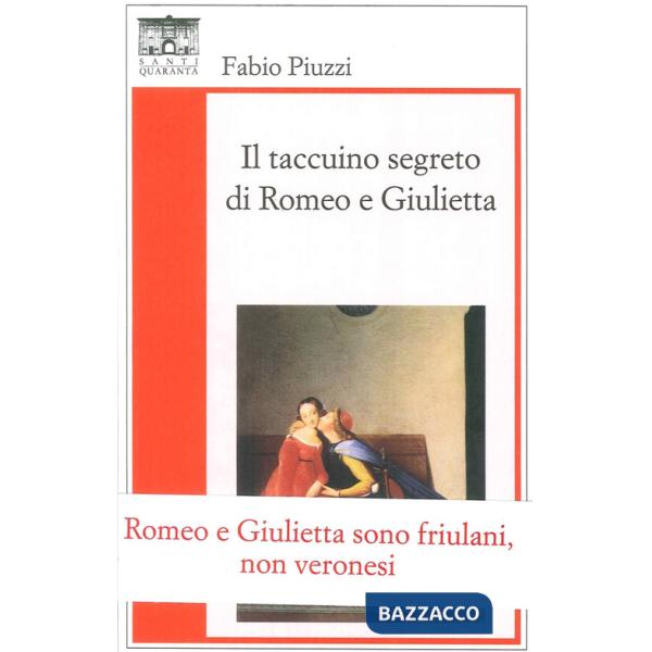 Taccuino segreto di Romeo e Giulietta (Il)