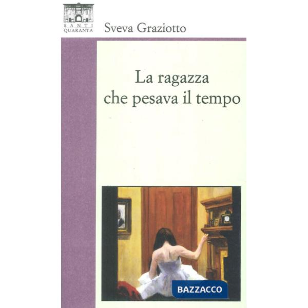 Ragazza che pesava il tempo (La)