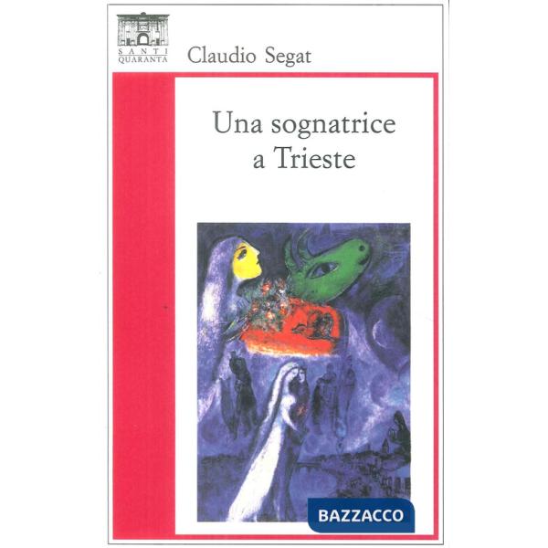 Sognatrice a Trieste (Una)