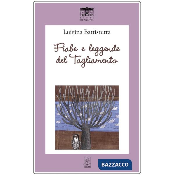 Fiabe e leggende del Tagliamento