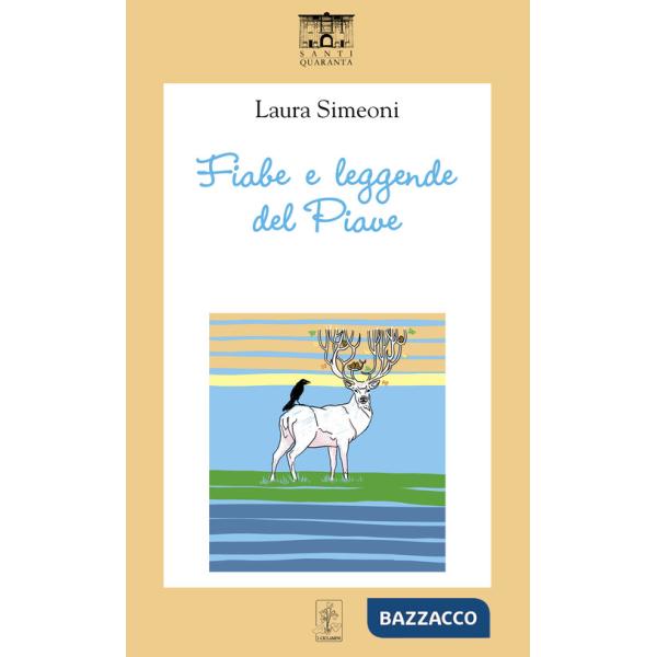 Fiabe e leggende del Piave