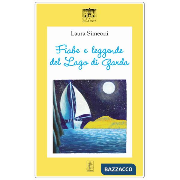 Fiabe e leggende del Lago di Garda