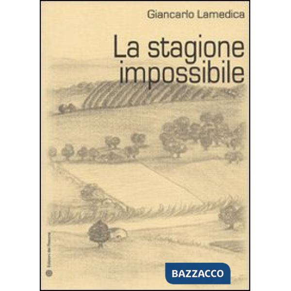 Stagione impossibile (La)