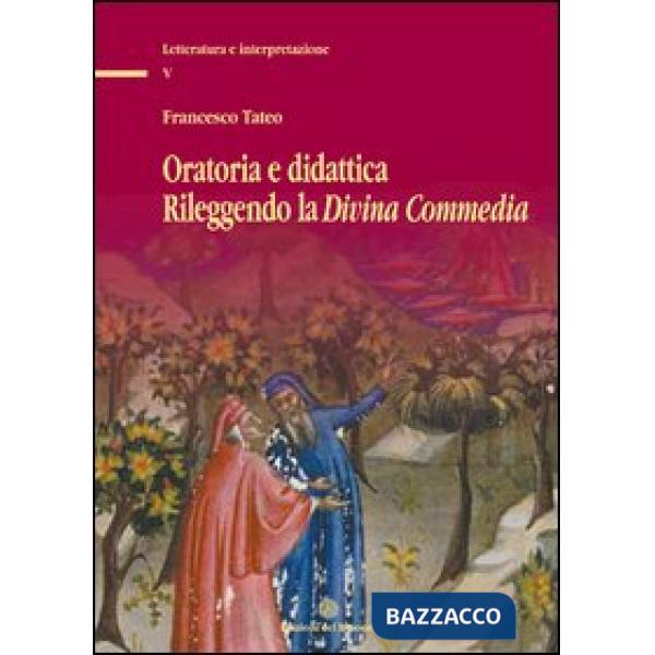 Oratoria e didattica rileggendo la Divina Commedia