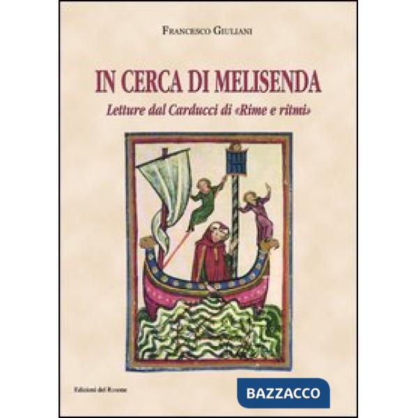 In cerca di Melisenda. Letture dal Carducci di «Rime e ritmi»