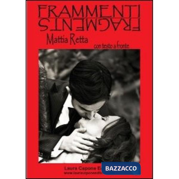Frammenti. Ediz. italiana e inglese