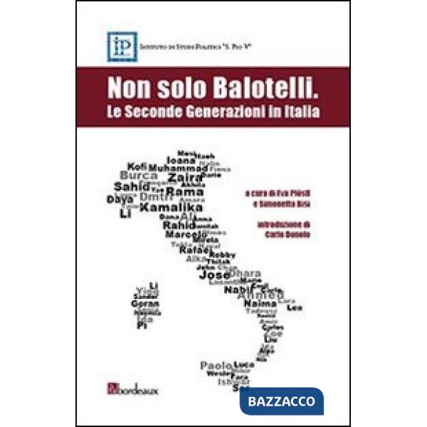 Non solo Balotelli. Le seconde generazioni in Italia