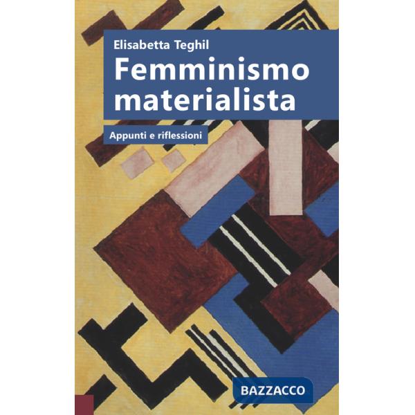 Femminismo materialista. Appunti e riflessioni