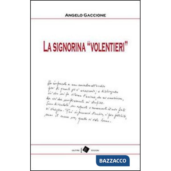 Signorina «Volentieri» (La)