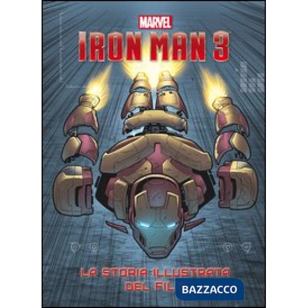 Iron Man 3. La storia illustrata del film